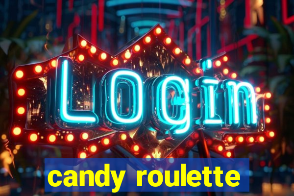 candy roulette